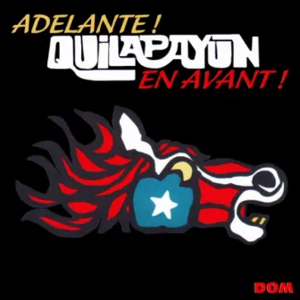 Adelante ! En avant ! by Quilapayún