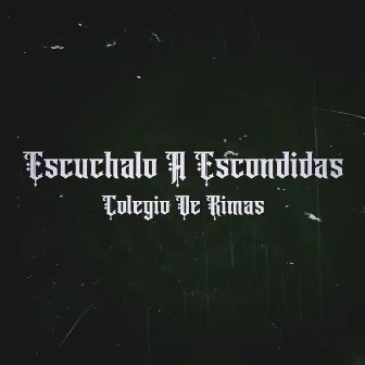 Escuchalo a Escondidas by Yoer Elocuente