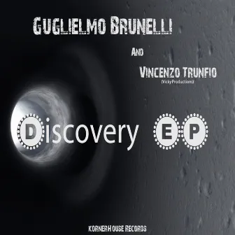 Discovery EP by Guglielmo Brunelli