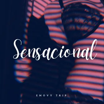 Sensacional by Emovy