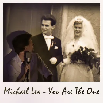 You Are The One by Michael Lex