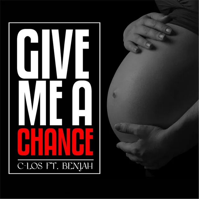 Give Me a Chance (feat. Benjah)