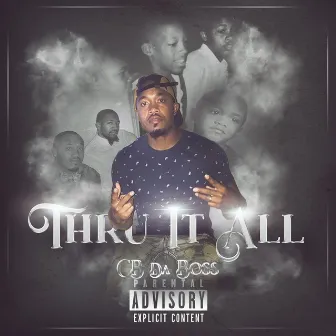 Thru it All by CB Da Boss