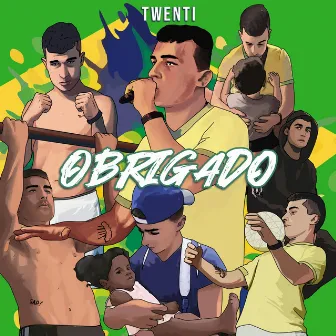 OBRIGADO by TWENTI