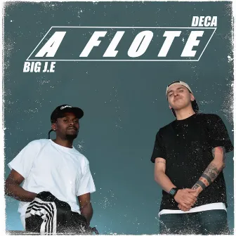 A Flote by Big j.e