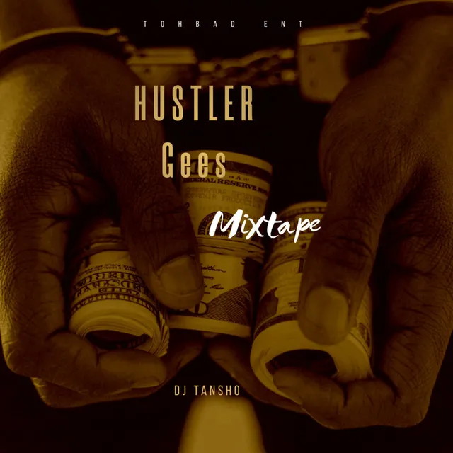 Hustler Gees - Mixtape