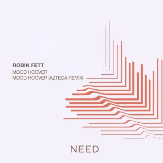 Mood Hoover EP by Robin Fett