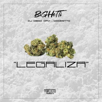 Legaliza by BiGHeTTi