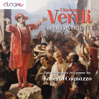 Giuseppe Verdi: Opera Overtures (Transcriptions for Organ by Roberto Cognazzo) by Unknown Artist