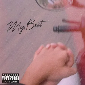 My Best by S Lynn