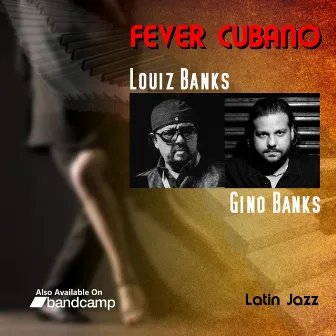 Fever Cubano by Gino Banks