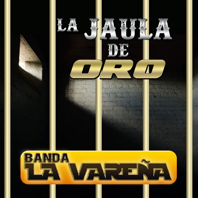 La Jaula de Oro (En Vivo)