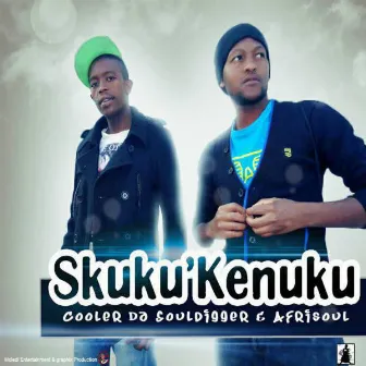 Skuku Kenuku by AfriSoul