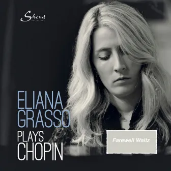 Waltzes, Op. 69: No. 1 in A-Flat Major, Farewell Waltz by Eliana Grasso