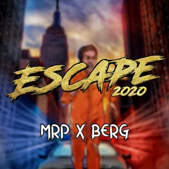 Escape 2020 by MRP