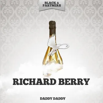 Daddy Daddy by Richard Berry