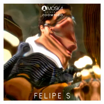 Moska Apresenta Zoombido: Felipe S by Felipe S