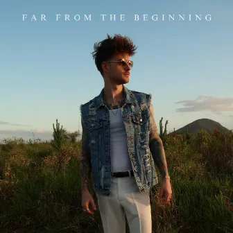 Far From The Beginning (Further From The End) by Jayden Reid