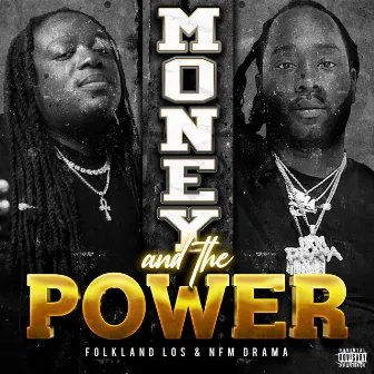 Money and the Power by Folkland Los