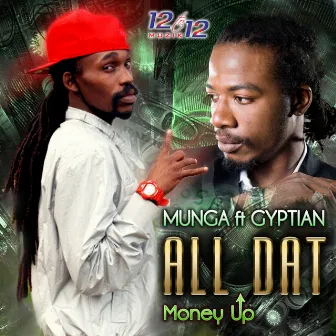 All Dat (feat. Gyptian) - Single by Munga