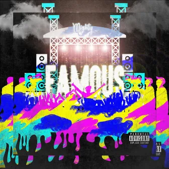 Famous by Mighty