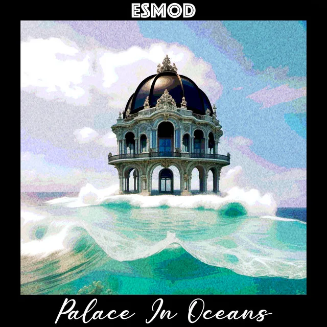 Palace In Oceans