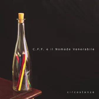 Circostanze by C.F.F. e il Nomade Venerabile