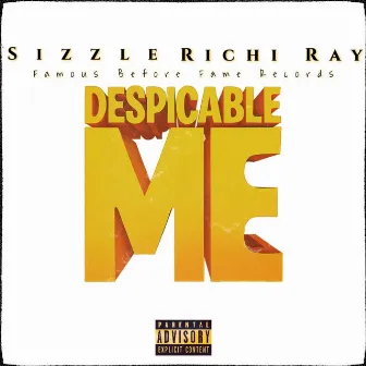 Despicable ME by Sizzle the Toxicbaby