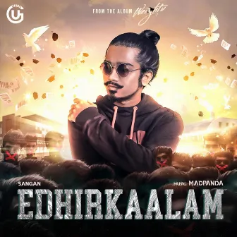 Edhirkaalam by SanGan