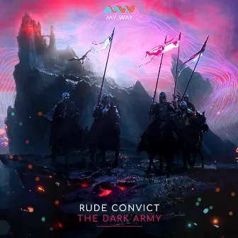 The Dark Army by Rude Convict