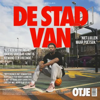 De Stad Van by Otje