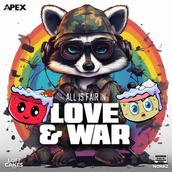 All Is Fair In Love & War by LoFi Cakes Music