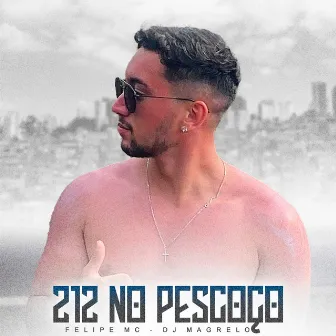 212 no Pescoço by Dj Magrelo