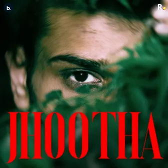 JHOOTHA by Prathamesh