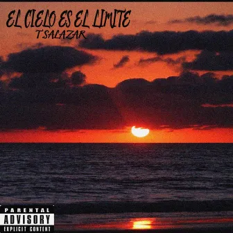 El Cielo Es el Limite by T Salazar