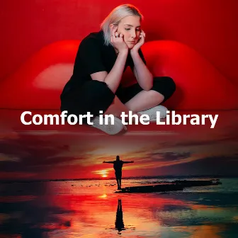 Comfort in the Library by Easy Listening Library Music