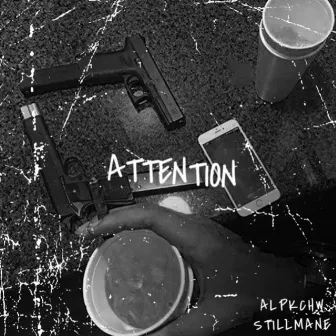 ATTENTION by STILLMANE