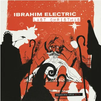 Last Christmas by Ibrahim Electric