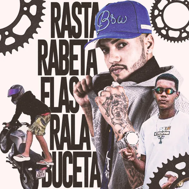 Rasta Rabeta Elas Rala Buceta