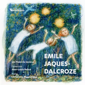 Emile Jaques-Dalcroze: Le petit village - Chantons les roses - Tout simplement by Émile Jaques-Dalcroze