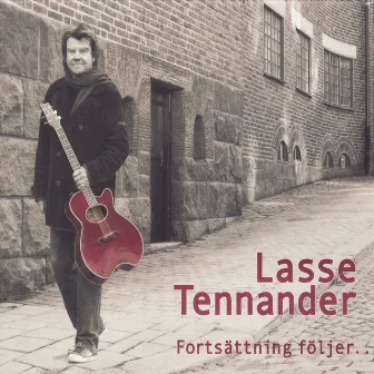 Fortsättning följer... by Lasse Tennander