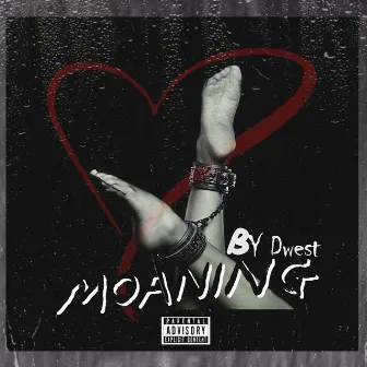 Moaning by Dwest