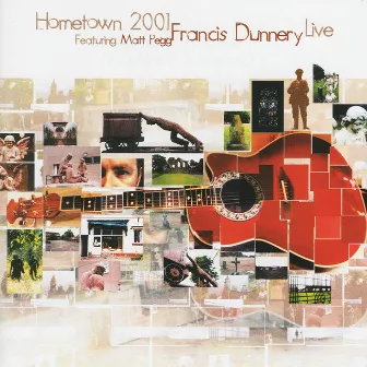 Hometown 2001 by Francis Dunnery