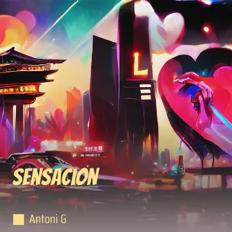 Sensacion by Antoni G