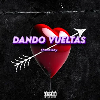 Dando Vueltas by MBproducer