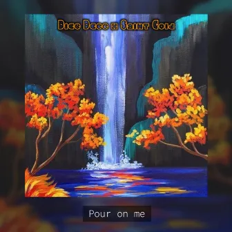 Pour on me by Dice Dcee GNF