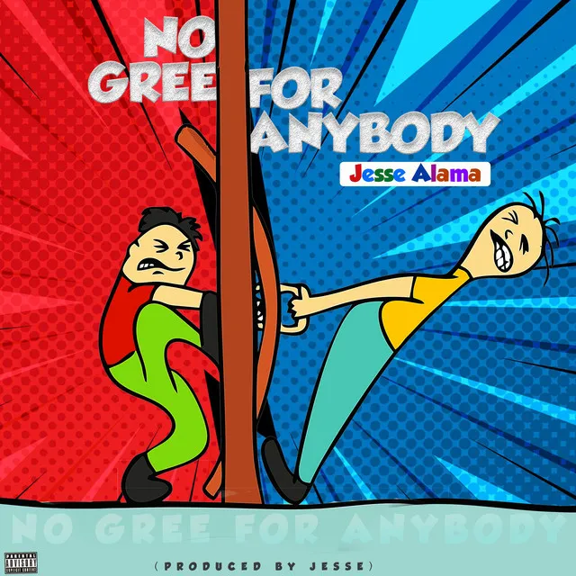 No Gree For Anybody