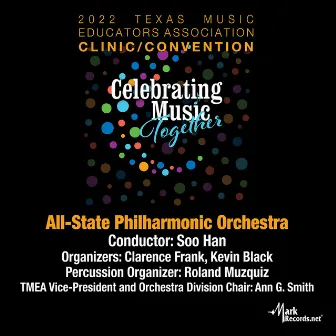 2022 Texas Music Educators Association: Texas All-State Philharmonic Orchestra (Live) by Texas All-State Philharmonic Orchestra