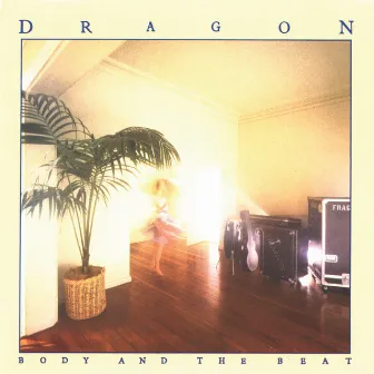 Body And The Beat by Dragon