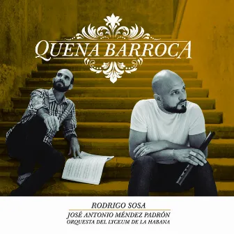 Quena Barroca by Orquesta del Lyceum de La Habana